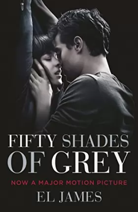 Couverture du produit · Fifty Shades of Grey: (Movie tie-in edition): Book one of the Fifty Shades Series