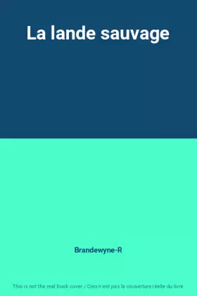 Couverture du produit · La lande sauvage