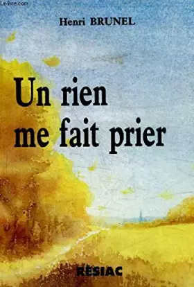 Couverture du produit · Un rien me fait prier