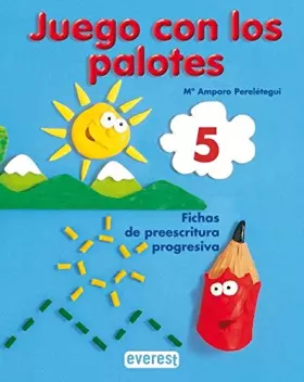Couverture du produit · Juego con los palotes 5: Fichas de preescritura progresiva