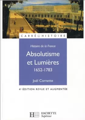 Couverture du produit · Absolutisme et Lumières 1652-1783