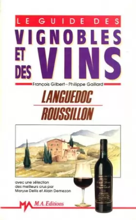 Couverture du produit · Guide des vins Tome 1: Languedoc-Roussillon
