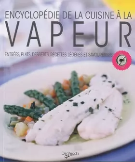 Couverture du produit · Encyclopédie de la cuisine à la vapeur