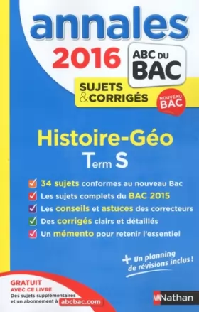 Couverture du produit · Annales ABC du BAC 2016 Histoire - Géographie Term S