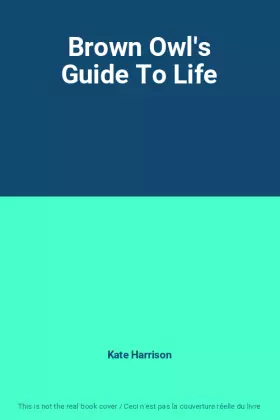 Couverture du produit · Brown Owl's Guide To Life