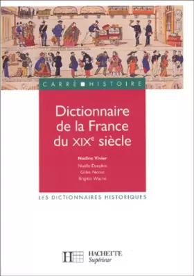 Couverture du produit · Dictionnaire de la France du XIXe siècle