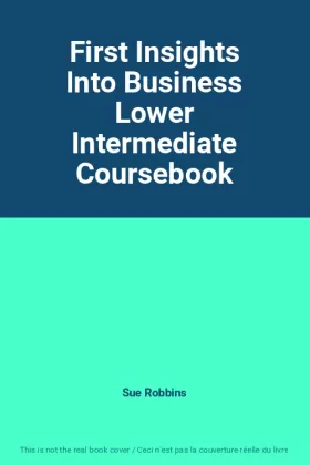 Couverture du produit · First Insights Into Business Lower Intermediate Coursebook