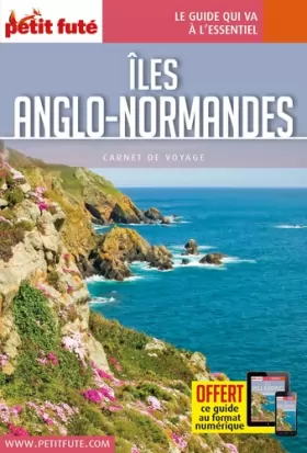 Couverture du produit · Guide Îles Anglo-Normandes 2016 Carnet Petit Futé