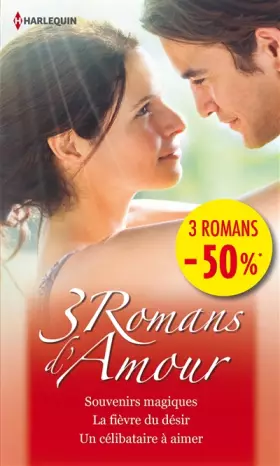 Couverture du produit · Souvenirs magiques - La fièvre du désir - Un célibataire à aimer: (promotion)