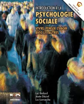 Couverture du produit · Introduction à la psychologie sociale : Vivre, penser et agir avec les autres