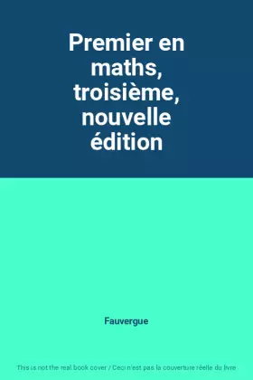 Couverture du produit · Premier en maths, troisième, nouvelle édition