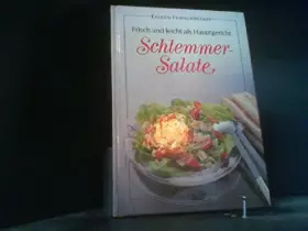 Couverture du produit · Schlemmersalate. Frisch & leicht als Hauptgericht - Adam, Cornelia