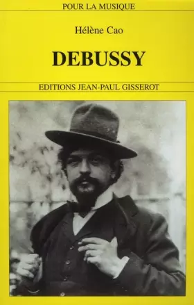 Couverture du produit · Debussy, 1862-1918