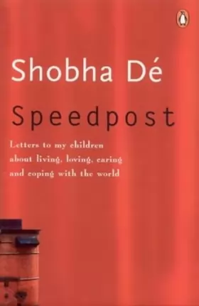 Couverture du produit · Speedpost: Letters To My Children About Living, Loving, Caring And Coping With The World