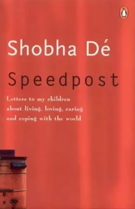 Couverture du produit · Speedpost: Letters To My Children About Living, Loving, Caring And Coping With The World