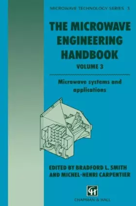 Couverture du produit · Microwave Engineering Handbook: Microwave Systems and Applications