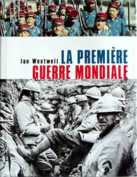Couverture du produit · PREMIERE GUERRE MONDIALE