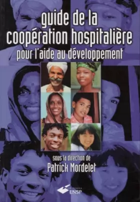 Couverture du produit · Guide de la coopération hospitalière pour l'aide au développement