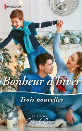 Couverture du produit · Bonheur d'hiver: Un voeu si précieux - La magie des flocons - Un Noël à Ridgeway