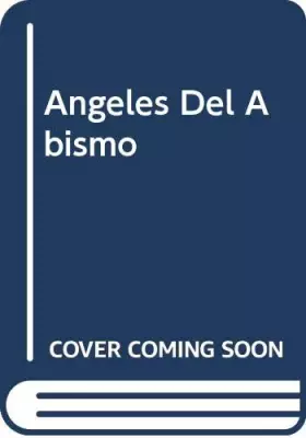 Couverture du produit · Angeles Del Abismo