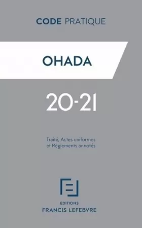 Couverture du produit · Code Pratique OHADA 2019 - Traité, Actes uniformes et Règlements annotés