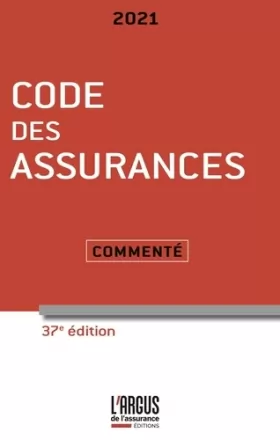 Couverture du produit · Code Des Assurances 2021 Commenté