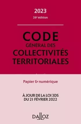 Couverture du produit · Code général des collectivités territoriales 2023, annoté et commenté. 26e éd. - Annoté
