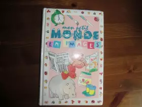 Couverture du produit · Mon petit monde en images