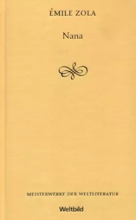 Couverture du produit · Nana. Meisterwerke der Weltliteratur.