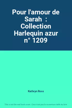 Couverture du produit · Pour l'amour de Sarah  : Collection Harlequin azur n° 1209