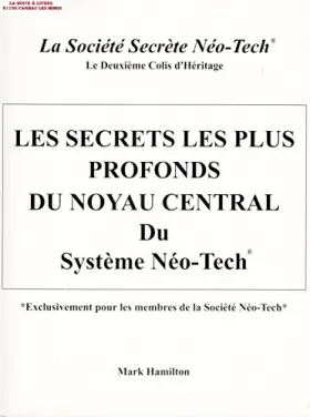 Couverture du produit · Les secrets les plus profonds du noyau central du système Néo Tech, Le deuxième Colis d'Héritage, The Pre-Discovery: Informatio