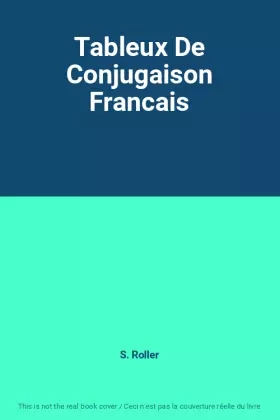 Couverture du produit · Tableux De Conjugaison Francais