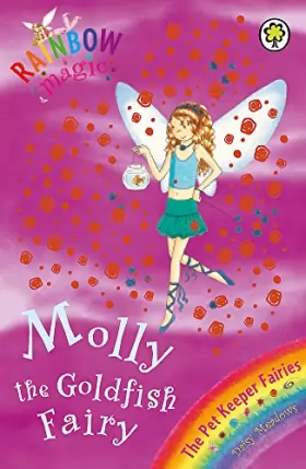 Couverture du produit · Rainbow Magic: Molly The Goldfish Fairy: The Pet Keeper Fairies Book 6