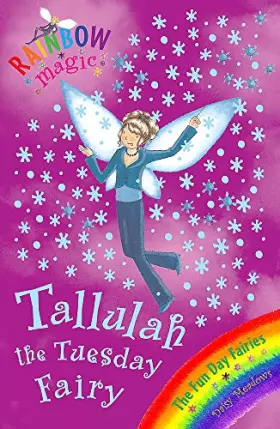 Couverture du produit · Tallulah The Tuesday Fairy: The Fun Day Fairies Book 2
