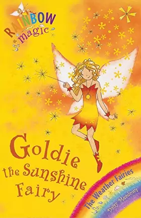 Couverture du produit · The Weather Fairies: 11: Goldie The Sunshine Fairy