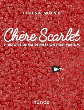 Couverture du produit · Chère Scarlet - L'histoire de ma dépression post-partum: L'histoire de ma dépression post-partum
