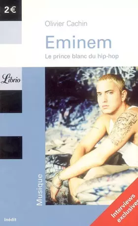 Couverture du produit · Eminem : Le prince blanc du hip-hop