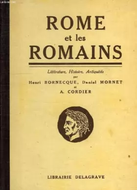 Couverture du produit · Rome et les romains, litterature, histoire, antiquites publiques et privees