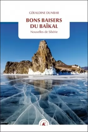 Couverture du produit · Bons baisers du Baïkal: Nouvelles de Sibérie