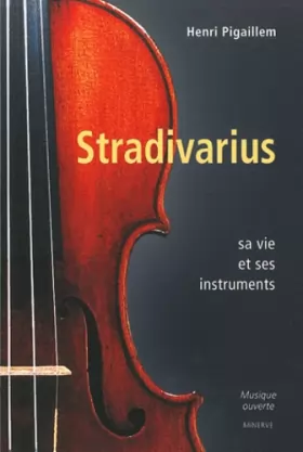 Couverture du produit · Stradivarius: Sa vie et ses instruments