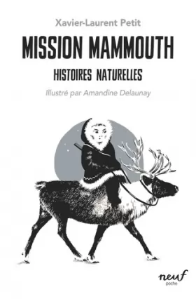 Couverture du produit · Mission Mammouth - Histoires naturelles