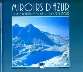 Couverture du produit · Miroir d'azur: Les lacs d'altitude de massif du Mercantour