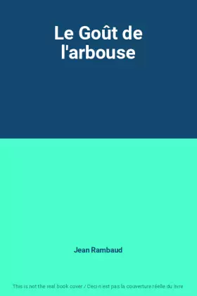 Couverture du produit · Le Goût de l'arbouse