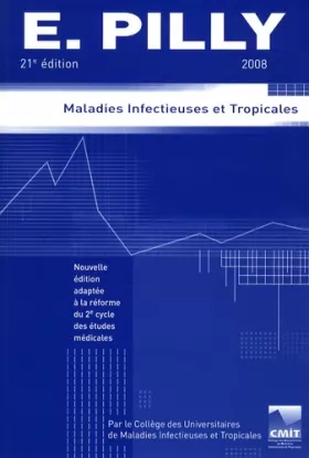 Couverture du produit · E. Pilly 2008 maladies infectieuses et tropicales