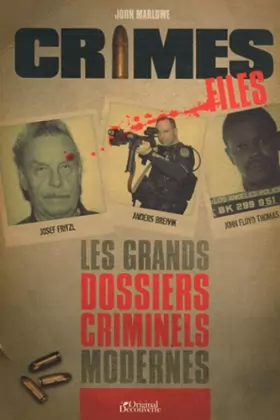 Couverture du produit · Crime Files : Les grands dossiers criminels modernes