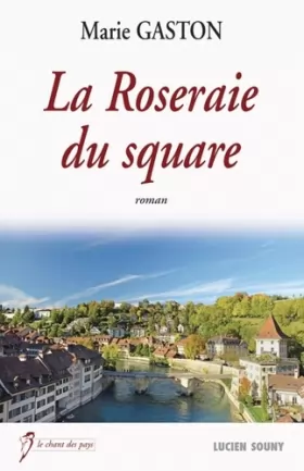 Couverture du produit · Roseraie du Square