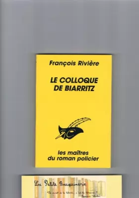 Couverture du produit · Le colloque de Biarritz