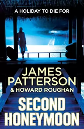 Couverture du produit · Second Honeymoon: Two FBI agents hunt a serial killer targeting newly-weds…