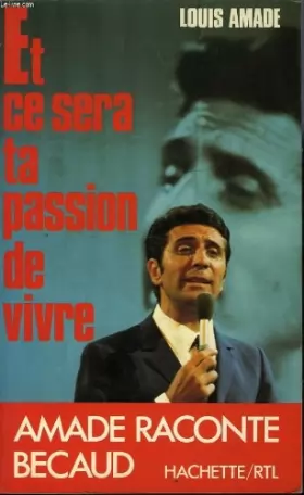 Couverture du produit · Et ce sera ta passion de vivre (French Edition)