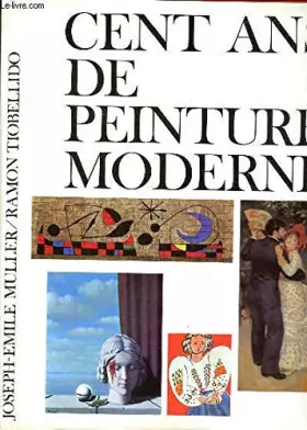 Couverture du produit · Cent ans de peinture moderne